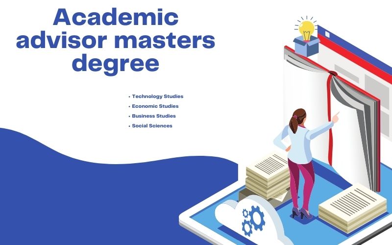 Academic advisor masters degree